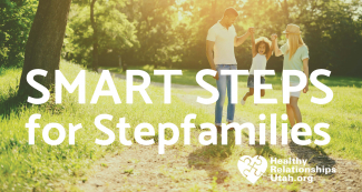 Smart Steps for Stepfamilies